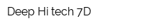 Deep Hi-tech 7D
