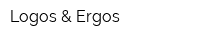 Logos & Ergos