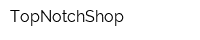 TopNotchShop