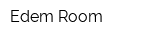 Edem Room