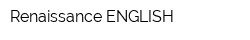 Renaissance ENGLISH