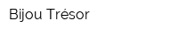 Bijou Trésor