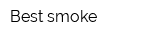 Best smoke