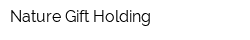 Nature Gift Holding