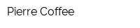 Pierre Coffee