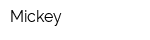 Mickey