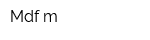 Mdf-m