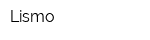 Lismo
