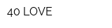 40-LOVE