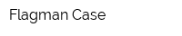 Flagman Case