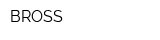 BROSS
