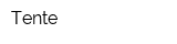 Tente
