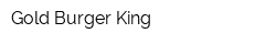 Gold Burger King