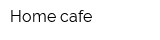 Home cafe