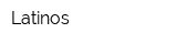 Latinos