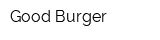 Good Вurger