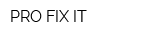 PRO FIX IT