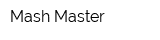 Mash-Master