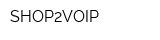 SHOP2VOIP