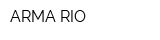 ARMA RIO