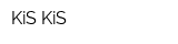 KiS KiS