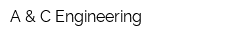 A & C Еngineering