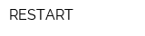RESTART