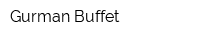 Gurman Buffet