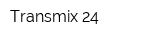 Transmix 24
