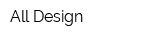 All Design