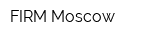 FIRM Moscow