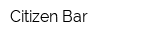 Citizen Bar