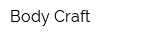 Body Craft