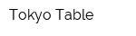 Tokyo Table
