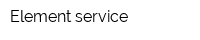 Element service