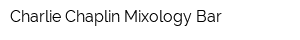 Charlie Chaplin Mixology Bar