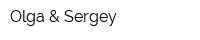 Olga & Sergey