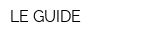 LE GUIDE