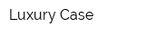Luxury Case