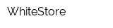 WhiteStore