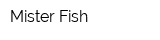 Mister Fish