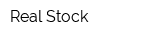 Real Stock