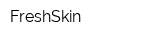 FreshSkin