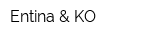 Entina & KO