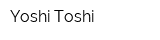 Yoshi Toshi