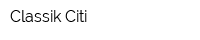 Classik Citi