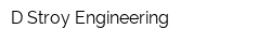D-Stroy Engineering