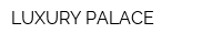 LUXURY PALACE