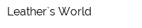 Leather`s World