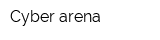 Cyber arena